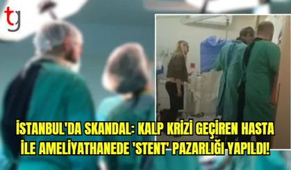 İstanbul'da Skandal: Kalp Krizi Geçiren Hasta ile Ameliyathanede 'Stent' Pazarlığı Yapıldı!