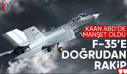 Türkiye'nin savaş uçağı KAAN'a ABD'den övgü
