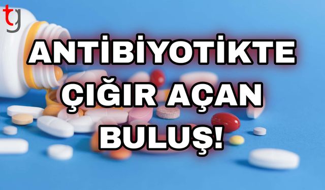 Antibiyotikte Çığır Açan Buluş