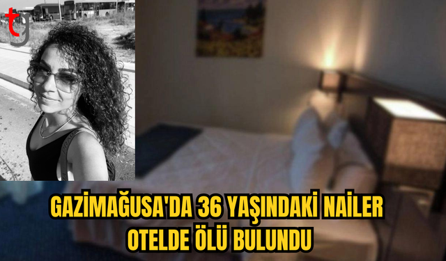 Gazimağusa'da Şok Ölüm: 36 Yaşındaki Kadın Otel Odasında Ölü Bulundu!