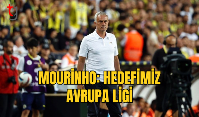 Mourinho: “Şampiyonlar Ligi’ni Kazanamazdık, Avrupa Ligi’ne Odaklanacağız”