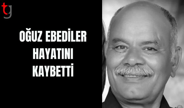 Türkmenköy'de Acı Kayıp: Oğuz Ebediler Hayatını Kaybetti