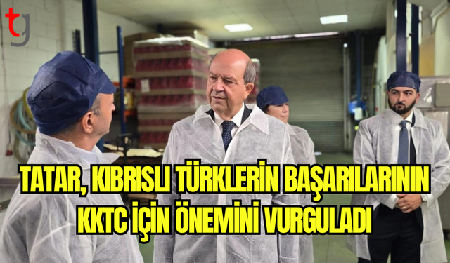 Cumhurbaşkanı Tatar, Kıbrıs Türklerinin yurt dışındaki katkılarını vurguladı