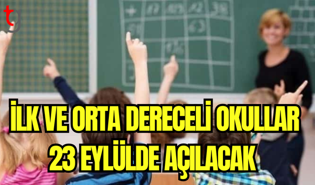 Bakanlar Kurulu Kararıyla Okul Açılış Tarihi 23 Eylül Olarak Belirlendi