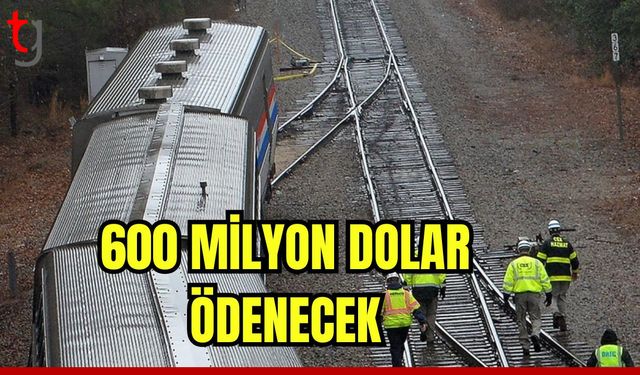 600 milyon dolar ödenecek