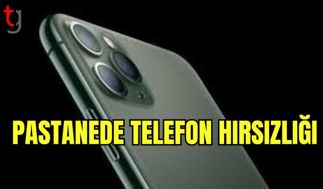 Pastanede Telefon Hırsızlığı