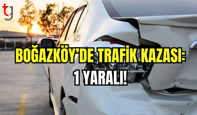 Boğazköy’de Trafik Kazası: 1 Yaralı