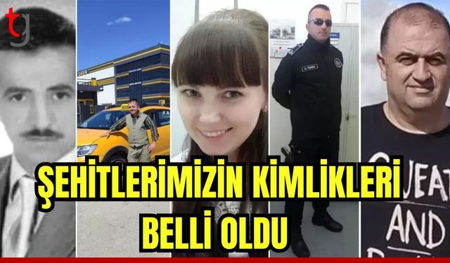 Şehitlerimizin kimlikleri belli oldu