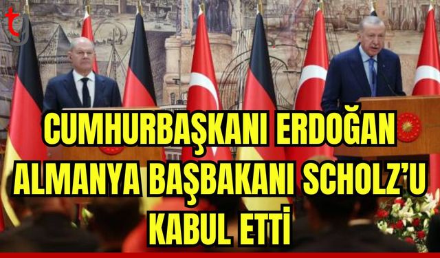 Cumhurbaşkanı Erdoğan, Almanya Başbakanı Scholz'u kabul etti