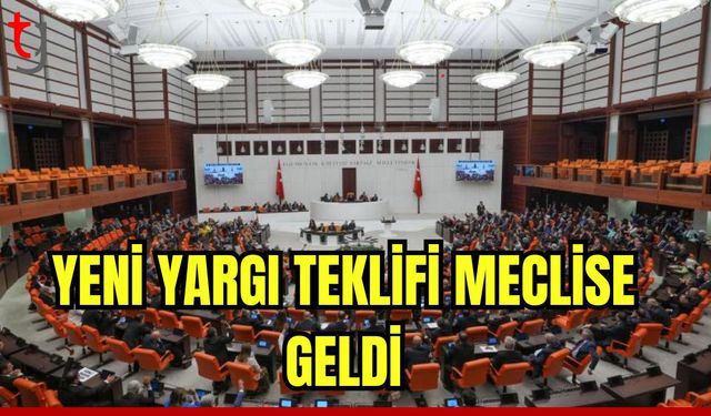 Yeni yargı teklifi TBMM'de