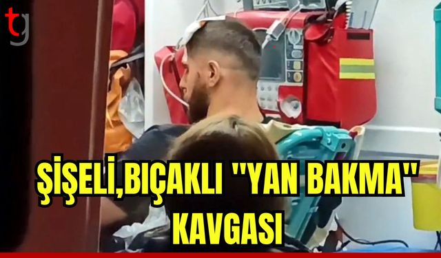 Şişeli, bıçaklı "yan bakma" kavgası