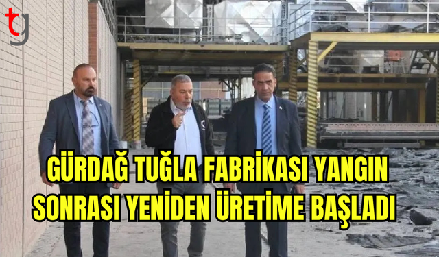 Sadık Gardiyanoğlu, Gürdağ Tuğla Fabrikası’nda Yeniden Faaliyet Başladı