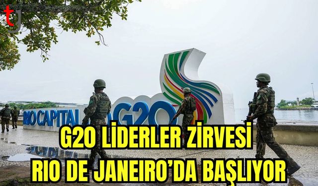 G20 Liderle Zirvesi Rio de Janeiro'da başlıyor