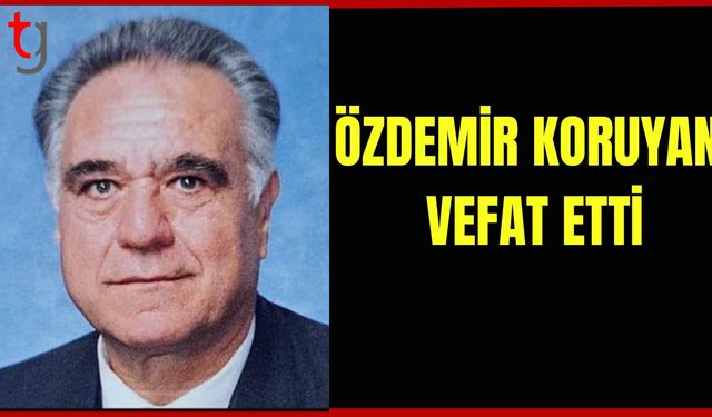 Özdemir Koruyan vefat etti