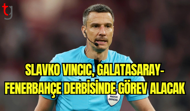 Galatasaray-Fenerbahçe Derbisinin Hakemi Slavko Vincic