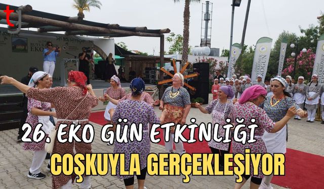 26. Eko Gün etkinliği coşkuyla gerçekleşiyor