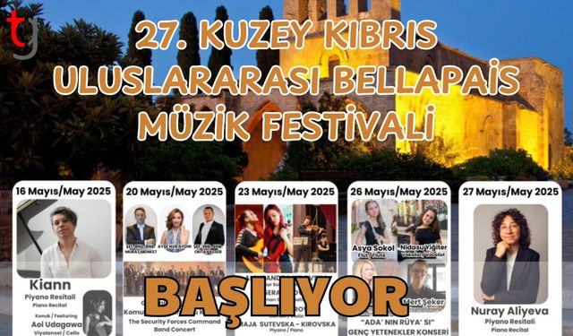 27. Kuzey Kıbrıs Uluslararası Bellapais Müzik Festivali başlıyor