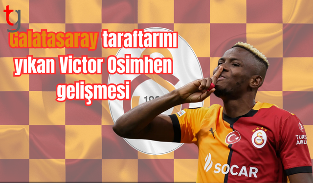 Galatasaray taraftarını yıkan Victor Osimhen gelişmesi