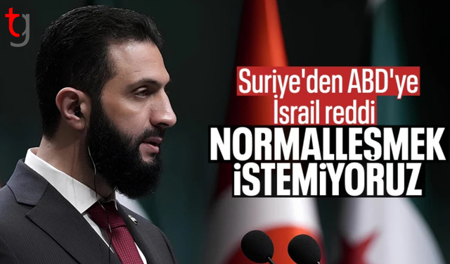Şam'dan ABD’ye ret: İsrail ile normalleşmek istemiyoruz