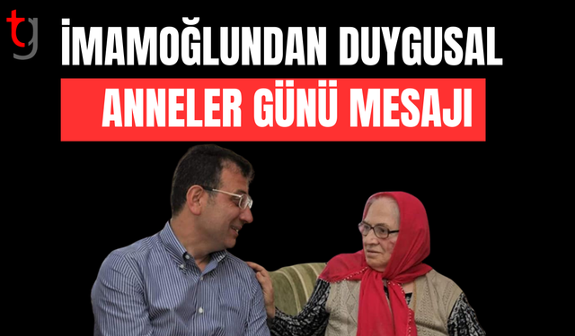 Ekrem İmamoğlu'ndan duygulandıran Anneler Günü paylaşımı: 'Özledim Anne'