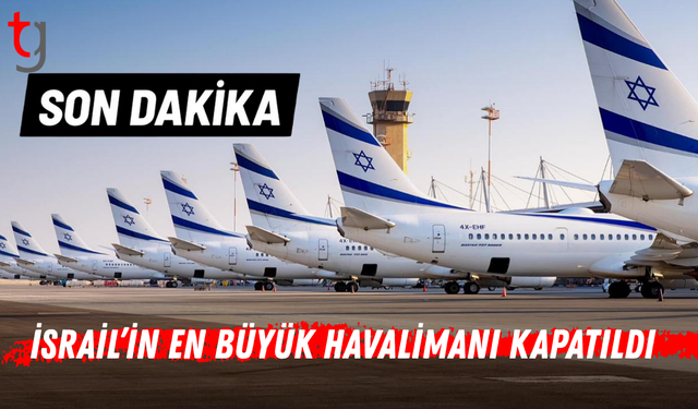 İsrail'deki Ben Gurion Havalimanı uçuşlara kapatıldı