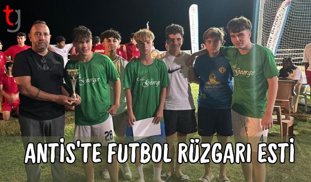 Antis’te Futbol Rüzgarı Esti