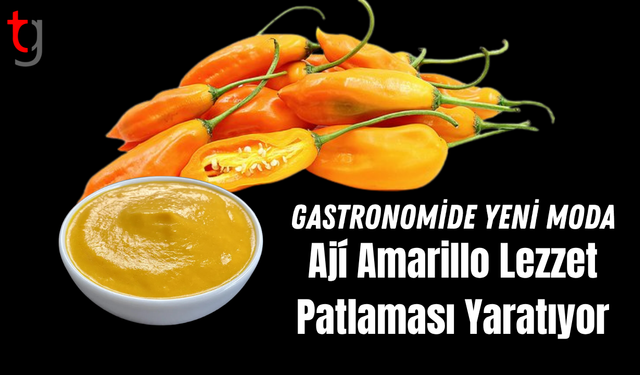 2025’in Yılın Aroması: Ají Amarillo Dünya Mutfağını Isıtıyor