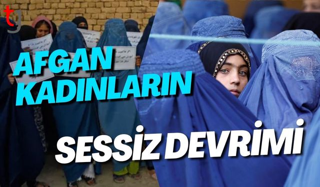 Afgan Kadınların Sessiz Devrimi