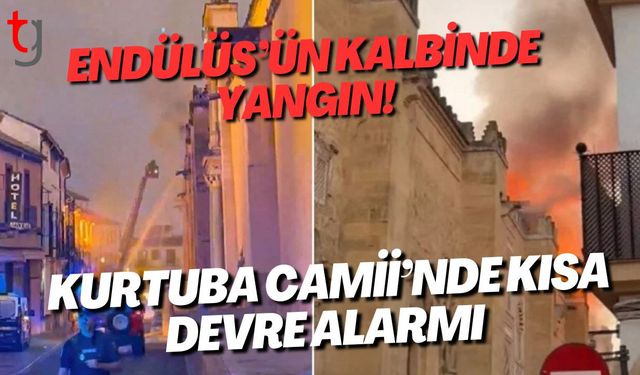 Endülüs’ün Kalbinde Yangın: Kurtuba Camii’nde Kısa Devre Alarmı