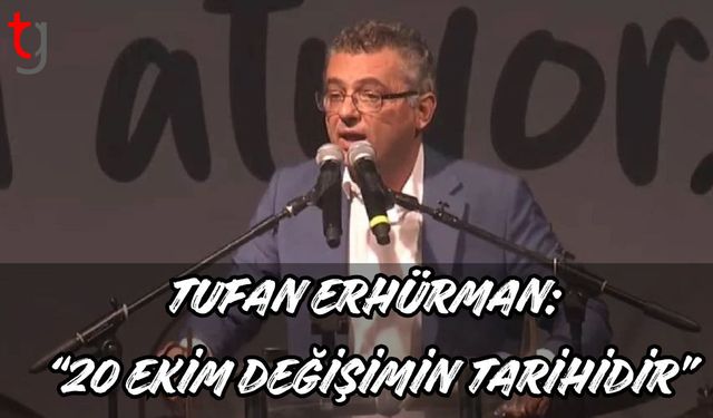 Tufan Erhürman: “20 Ekim Değişimin Tarihidir”