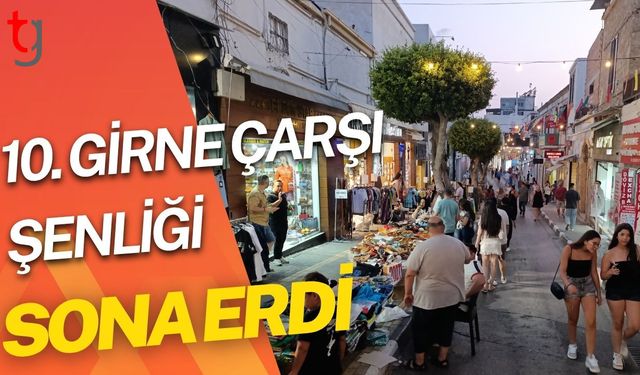 10. Girne Çarşı Şenliği Sona Erdi