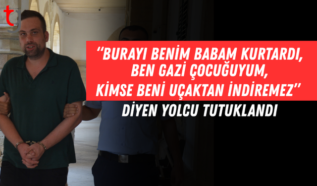 Ercan Havalimanı’nda Olaylı Gece: Emre Çamlar Tutuklandı
