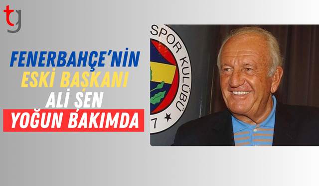 Ali Şen yoğun bakımda! Konuşamıyor, kimseyi tanımıyor