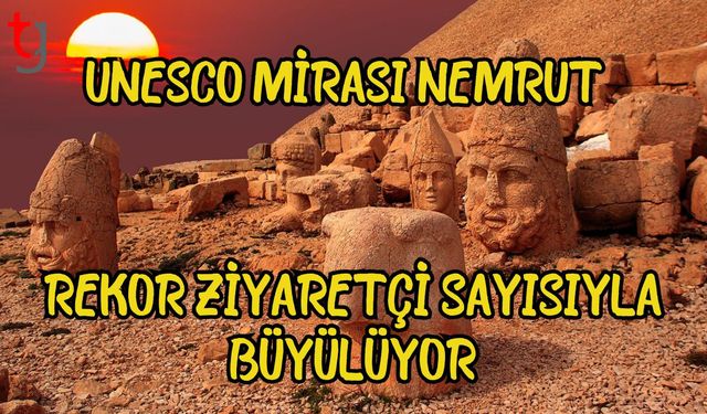 UNESCO Mirası Nemrut, Rekor Ziyaretçi Sayısıyla Büyülüyor