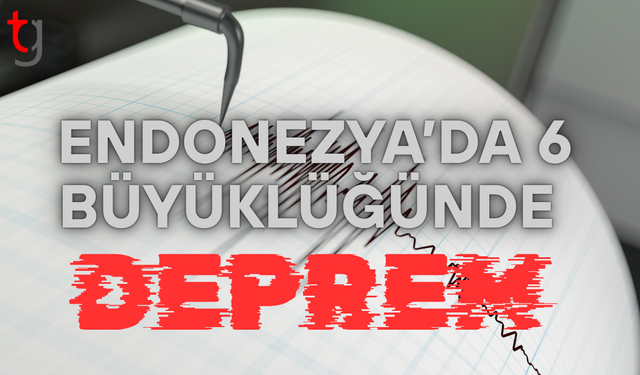 Endonezya'da 6 büyüklüğünde deprem