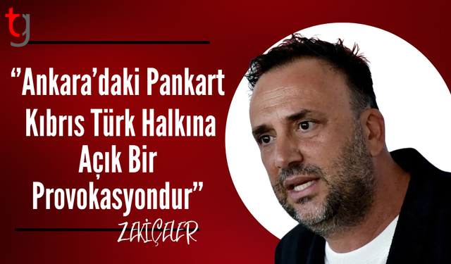 TDP Lideri Zeki Çeler’den Ankara’daki Pankarta Sert Tepki