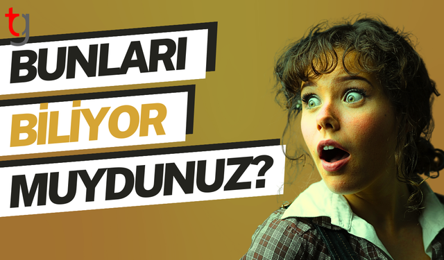 📌 Bunları Biliyor muydunuz? – Dünya Genelinden İlginç Bilgiler