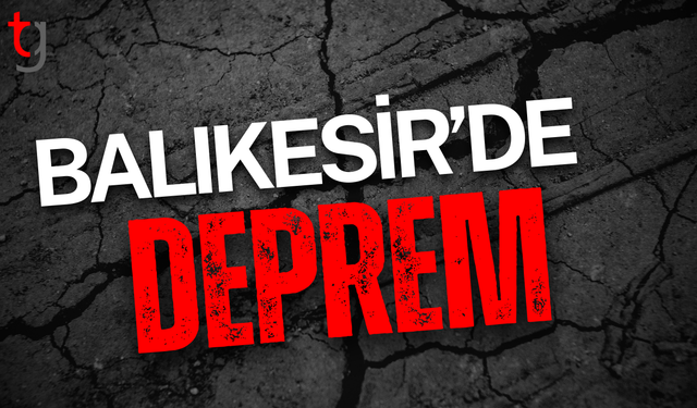 Balıkesir'de 4,5 büyüklüğünde deprem
