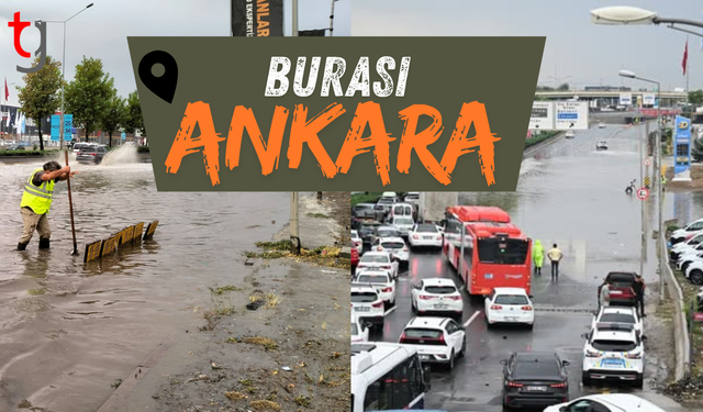 Ankara'da sağanak yağış: Yollar göle döndü