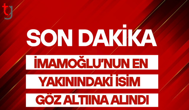 Ekrem İmamoğlu'nun danışmanı İbrahim Özkan gözaltına alındı