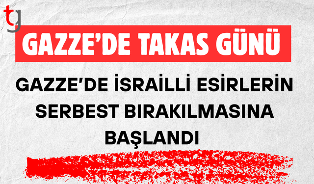 Gazze'de İsrailli esirlerin serbest bırakılmasına başlandı