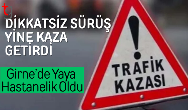Girne’de Yaya Kazası: 68 Yaşındaki Kadın Yaralandı