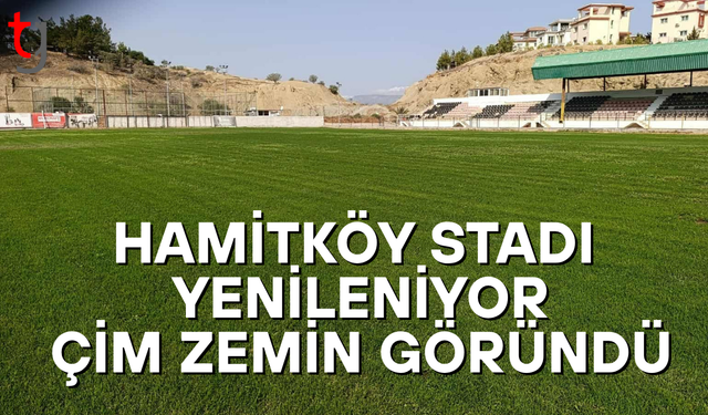 HAMİTKÖY STADI KISA SÜRE İÇİNDE YENİDEN AÇILIYOR