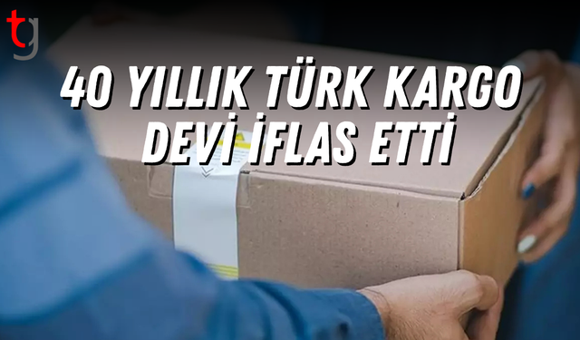 40 yıllık Türk kargo devi iflas etti