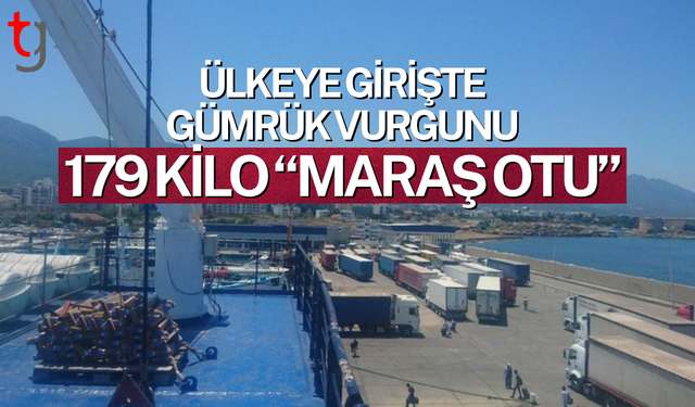 Girne limanında 179 kilo “maraş otu” yakalandı