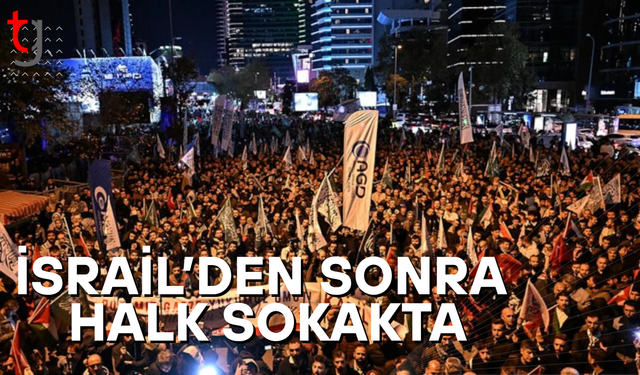 İsrail müdahalesi sonrası halk sokağa çıktı