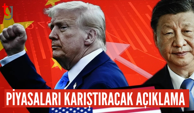 ABD, Çin'e yüzde 155 oranında gümrük vergisi uygulayacak