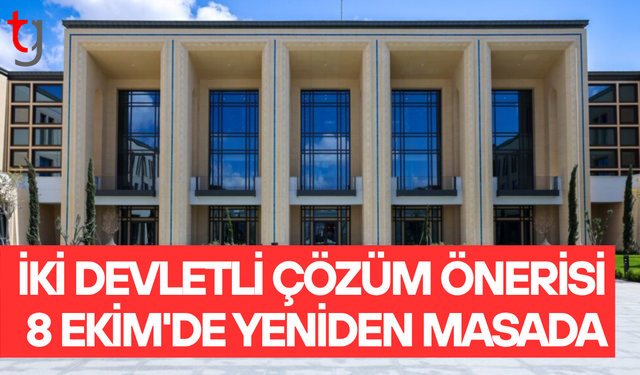Kıbrıs Sorununa İki Devletli Çözüm Karar Önerisi 8 Ekimde Yeniden Komitede Görüşülecek