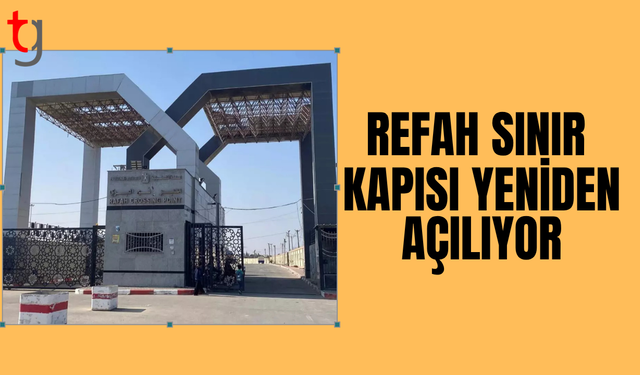 Tarih verildi! Refah Sınır Kapısı yeniden açılıyor