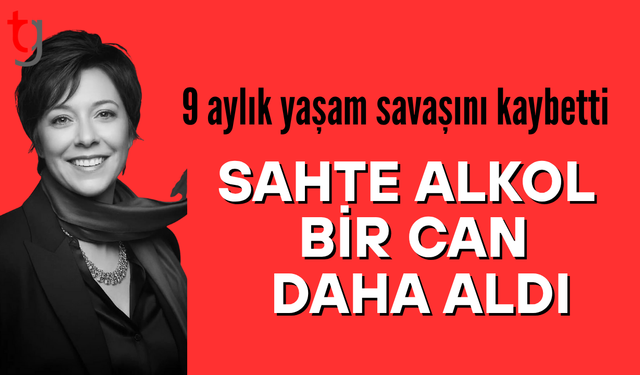 Sahte içkiden zehirlenen kadın yazar hayatını kaybetti